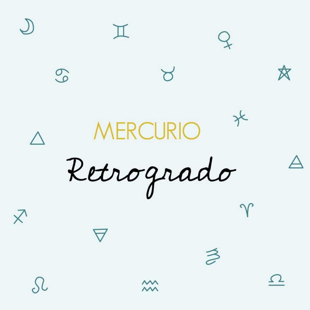Como influye mercurio retrogrado en cada uno