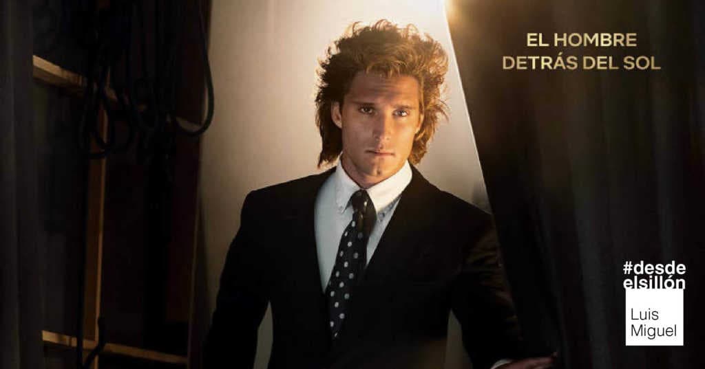 SERIE RECOMENDADA – LUIS MIGUEL