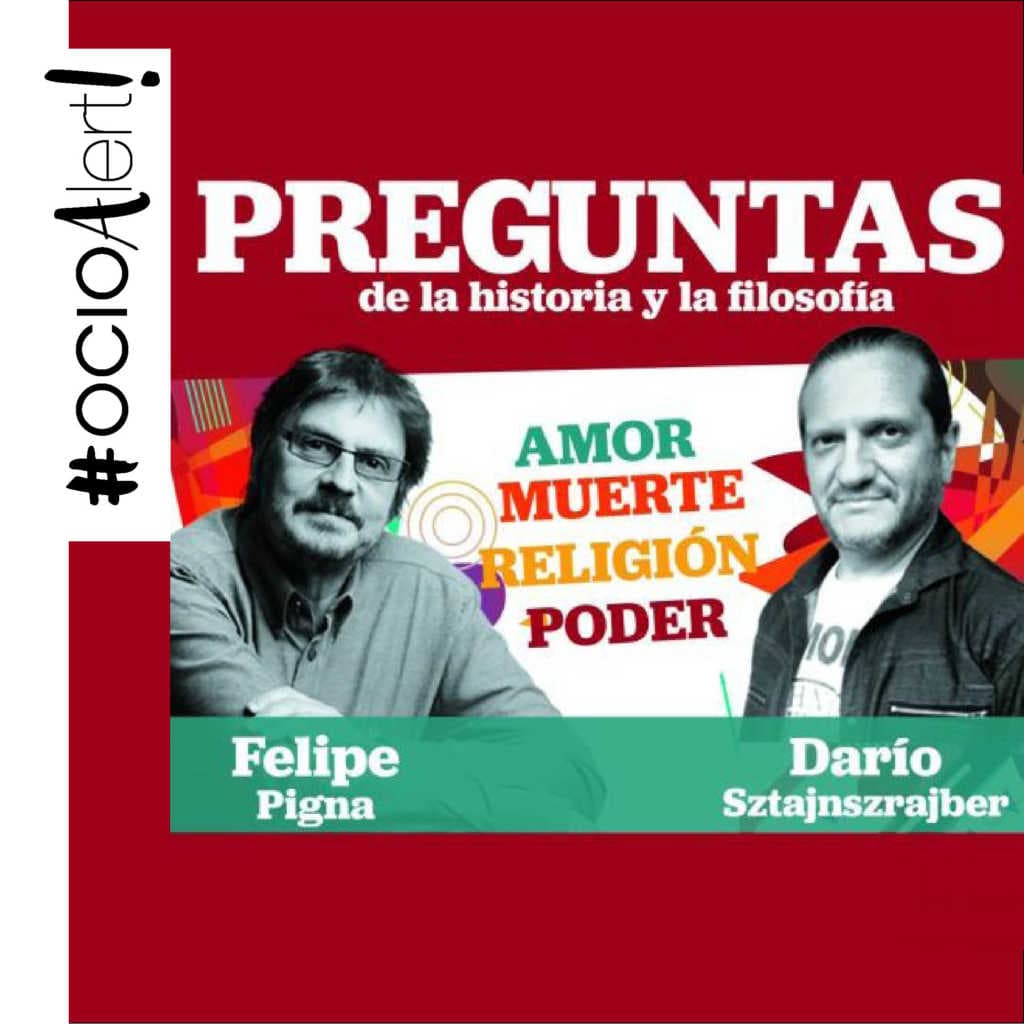 Felipe Pigna y Darío Sztajnszrajber en Córdoba